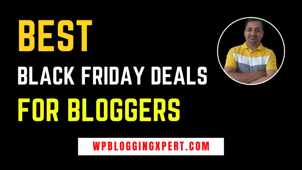 Best Black Friday Deals For Bloggers 2025