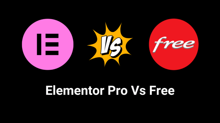 Elementor Pro Vs Free