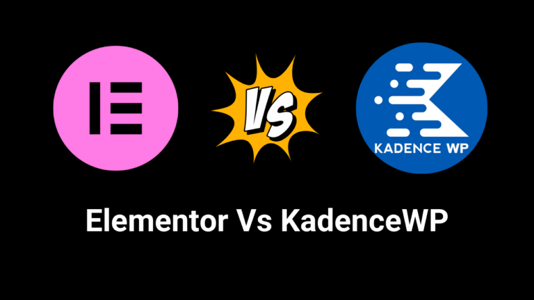 Elementor Vs KadenceWP