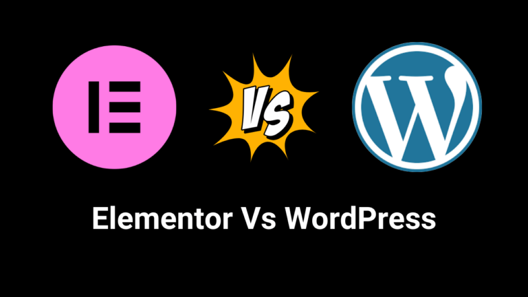 Elementor Vs WordPress